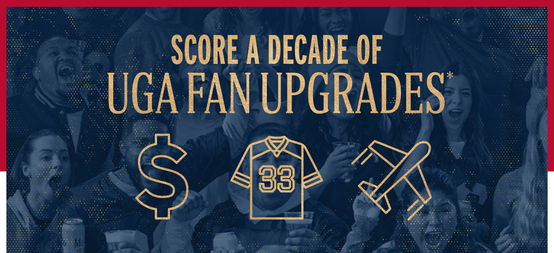 Georgia SCORE A DECADE OF UGA FAN UPGRADES*